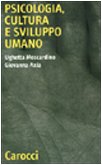 Psicologia, Cultura E Sviluppo Umano