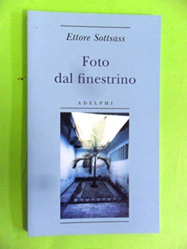 Foto Dal Finestrino. Ediz. Illustrata