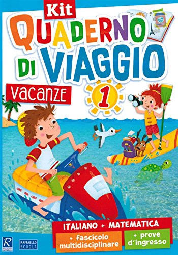 Quaderno Di Viaggio. Vacanze. Italiano, Matematica. Per La Scuola Elementare. Con Fascicolo Delle Prove D'Ingresso. Con Fascicolo Multidisciplinare (V