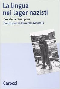 La Lingua Nei Lager Nazisti