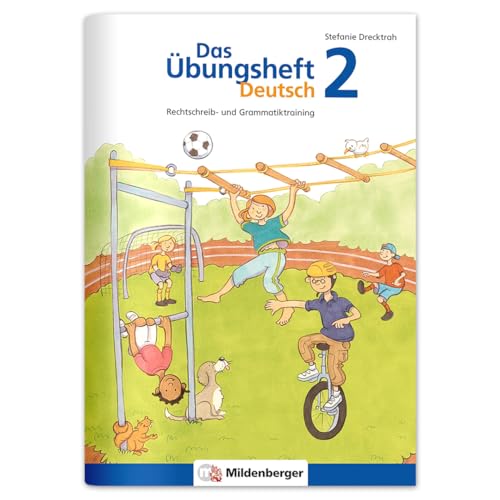 Das Übungsheft Deutsch 2: Rechtschreib- Und Grammatiktraining, 2. Schuljahr