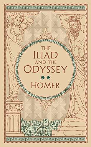Barnes & Noble Classics: The Iliad And The Odyssey: Homer