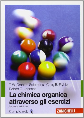 La Chimica Organica Attraverso Gli Esercizi