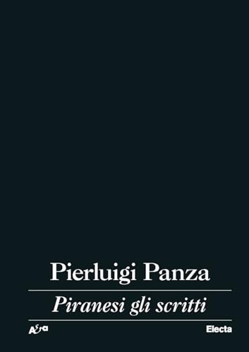 Piranesi Gli Scritti