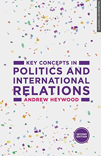 Key Concepts In Politics And International Relations