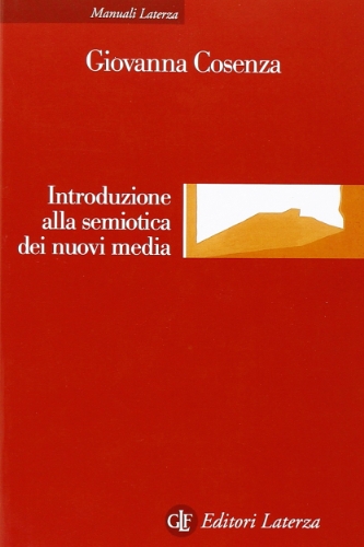 Introduzione Alla Semiotica Dei Nuovi Media