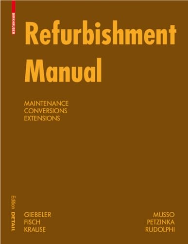 Refurbishment Manual: Maintenance Conversions Extensions