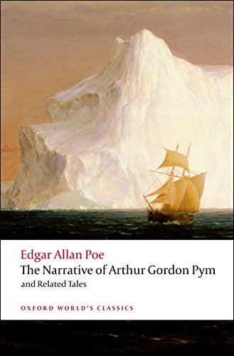 The Narrative Of Arthur Gordon Pym Of Nantucket And Related Tales