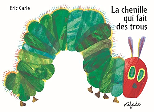La Chenille Qui Fait Des Trous
