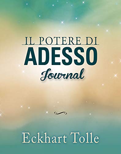 Il Potere Di Adesso. Journal [ Versione Italiana]