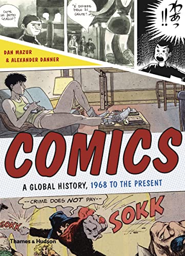 Comics: A Global History, 1968 To The Present