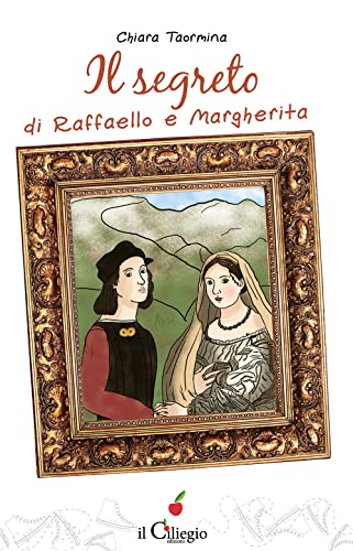Il Segreto Di Raffaello E Margherita