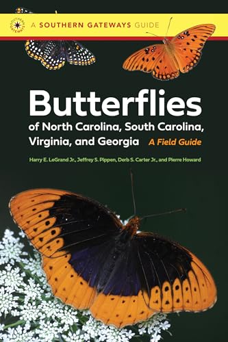 Butterflies Of North Carolina, South Carolina, Virginia, And Georgia: A Field Guide