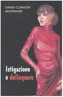Istigazione A Delinquere