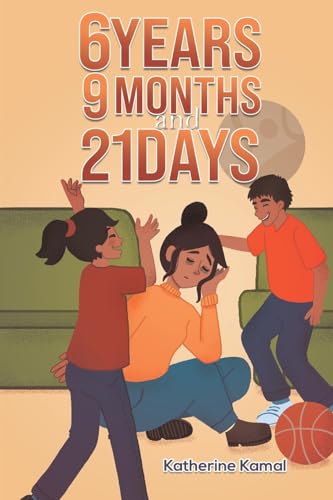6 Years, 9 Months And 21 Days