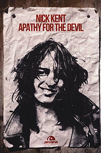 Apathy For The Devil. Memorie Dagli Anni Settanta