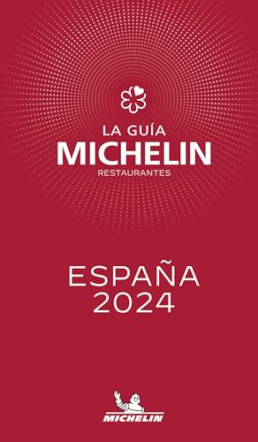 La Guía Michelin Restaurantes. España Selección 2024: España 2024