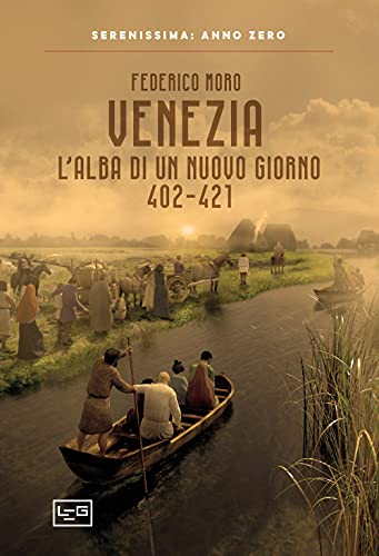Venezia. L’Alba Di Un Nuovo Giorno 402-421