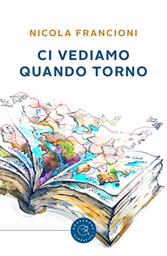 Ci Vediamo Quando Torno