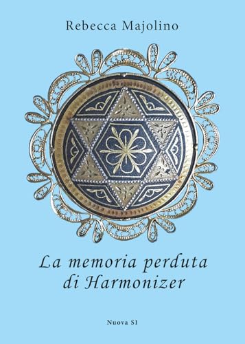 La Memoria Perduta Di Harmonizer