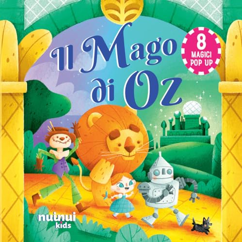 Il Mago Di Oz. Fiabe Pop Up. Ediz. A Colori
