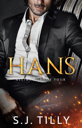Hans: Alliance Series Book Four: 4