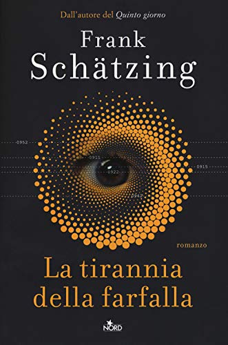 La Tirannia Della Farfalla