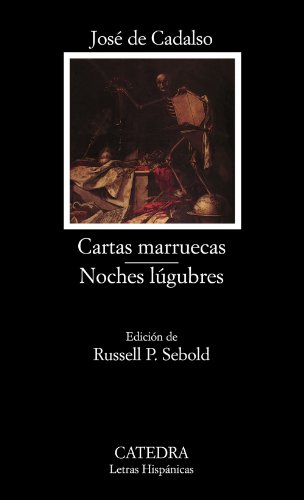 Cartas Marruecas. Noches Lugubres