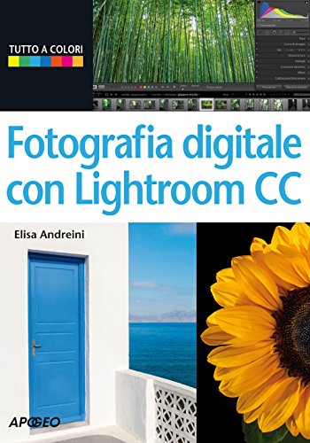 Fotografia Digitale Con Lightroom Cc