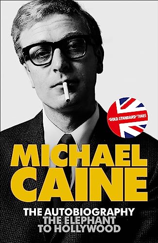 The Elephant To Hollywood: The Hilarious, Moving Autobiography Of A National Treasure