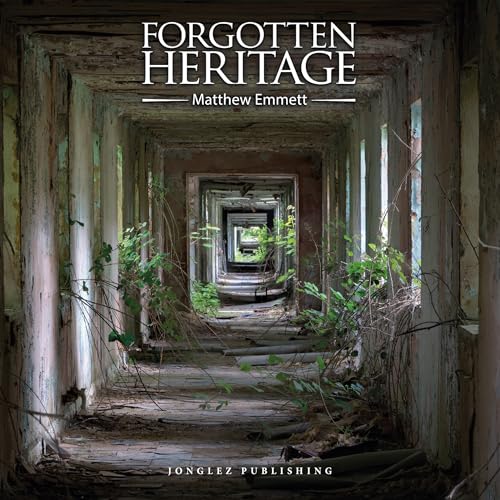 Forgotten Heritage. Ediz. Illustrata