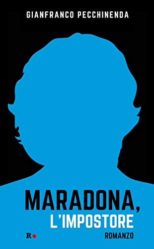 Maradona, L'Impostore