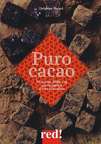 Puro Cacao. Ediz. A Colori