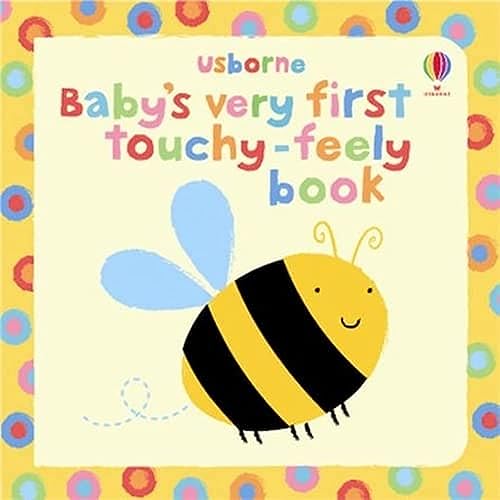 Baby'S Very First Touchy-Feely Book (Usborne Touchy Feely Books) (Baby'S Very First Books)