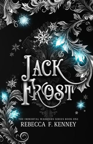 Jack Frost: An Immortal Warriors Romance: 1