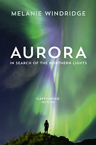 Aurora: In Search Of The Northern Lights