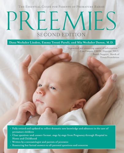 Preemies - Second Edition: The Essential Guide For Parents Of Premature Babies