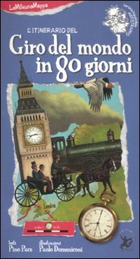 L'Itinerario Del Giro Del Mondo In 80 Giorni