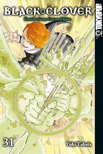 Black Clover 31: Kreislauf Von Gut Und Böse