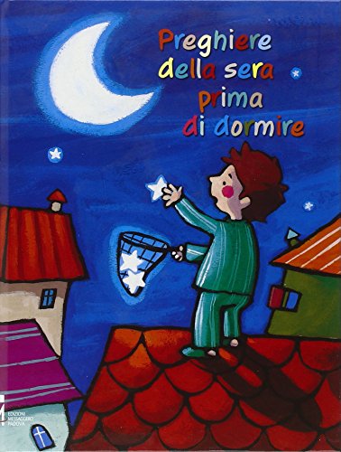Preghiere Della Sera Prima Di Dormire