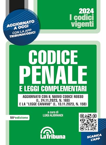 Codice Penale E Leggi Complementari. Vigente 1/2024
