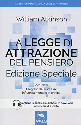 La Legge Di Attrazione Del Pensiero - Edizione Speciale: Edizione Speciale