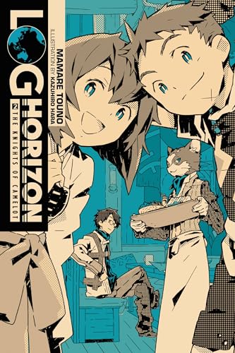 Log Horizon, Vol. 2 (Novel): The Knights Of Camelot