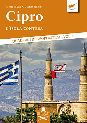 Cipro. L'Isola Contesa