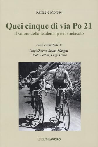 Quei Cinque Di Via Po 21