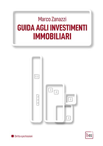 Guida Agli Investimenti Immobiliari