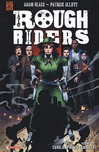 Rough Riders. Cavalieri Nella Tempesta (Vol. 2)
