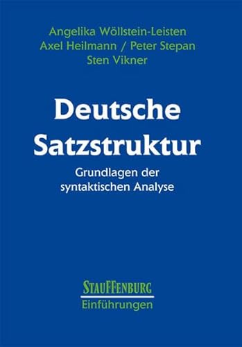 Deutsche Satzstruktur: Grundlagen Der Syntaktischen Analyse: 3