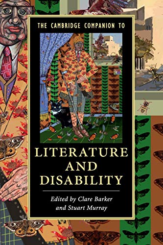 The Cambridge Companion To Literature And Disability