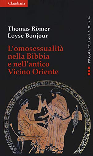 L'Omosessualità Nella Bibbia E Nel Vicino Oriente